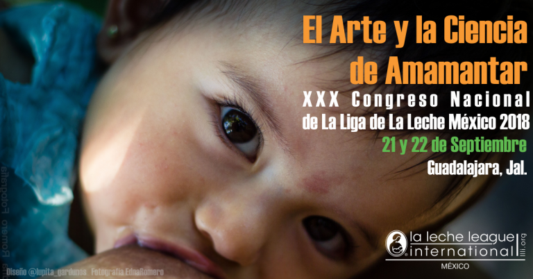 XXX Congreso Liga de La Leche México 2018 El arte y Ciencia de Amamantar